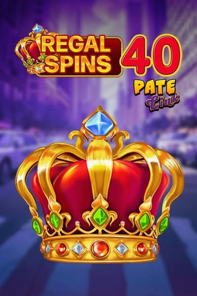 Slot Regal Spins 40 Pate Link no casino Casinova